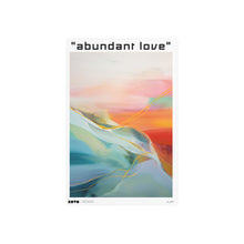 Load image into Gallery viewer, &quot;Abundant Love&quot;
